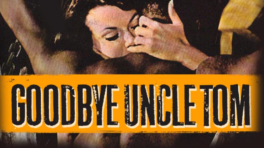 فيلم Goodbye Uncle Tom 1971 مترجم