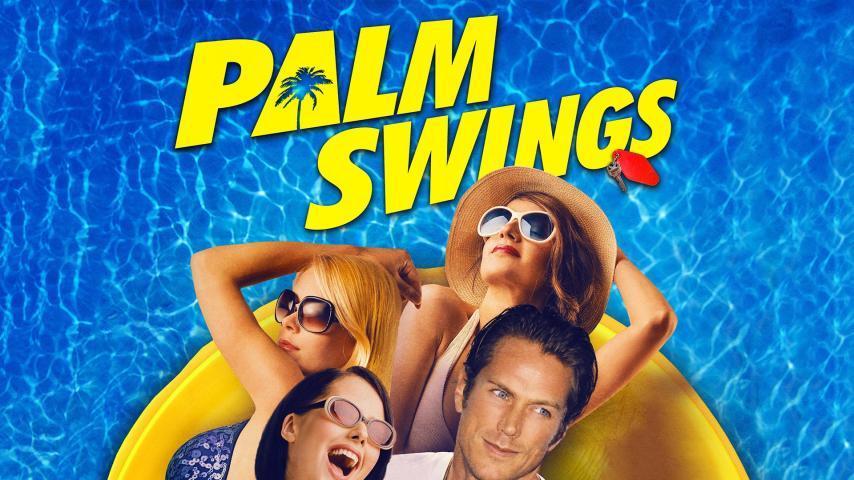 فيلم Palm Swings 2017 مترجم
