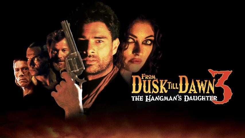 فيلم From Dusk Till Dawn 3: The Hangman's Daughter 1999 مترجم