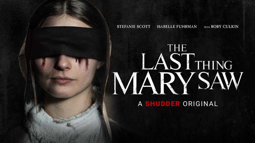 فيلم The Last Thing Mary Saw 2021 مترجم