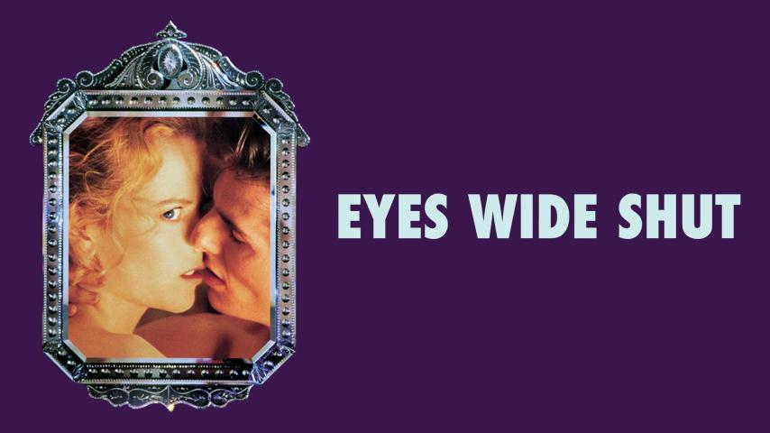 فيلم Eyes Wide Shut 1999 مترجم
