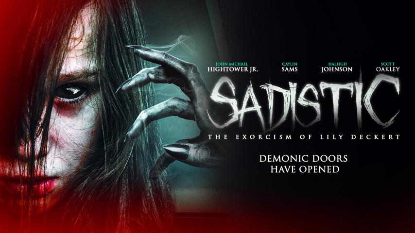 فيلم Sadistic: The Exorcism of Lily Deckert 2022 مترجم